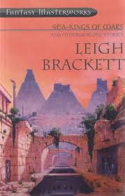 Many (but not all) of Brackett's best, in one volume.