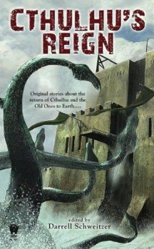 Coming in April from DAW, it's CTHULHU'S REIGN, the anthology that asks twenty writers: "What happens AFTER Great Cthulhu rises up to reclaim the world?" Loads of monstery goodness...