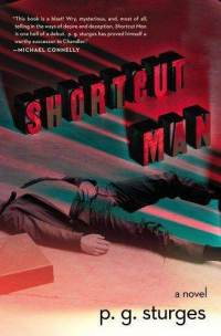 shortcut-man-novel-p-g-sturges-hardcover-cover-art2