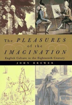 The Pleasures of the Imagination