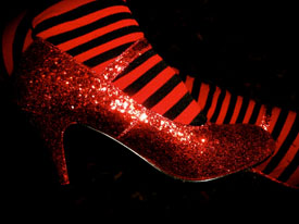 FRIKKIN RUBY SLIPPERS! MINE! RUBY SLIPPERS, I TELL YOU!!!