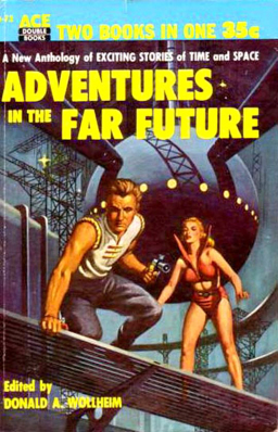 Adventures in the Far Future