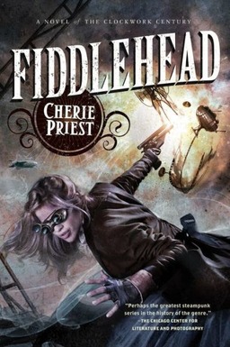 Fiddlehead Cherie Priest-small