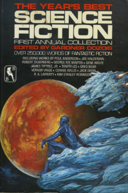 Gardner Dozois The Year's Best Science Fiction First Annual Collection-small