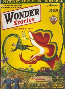 Wonder Stories, October 1930, with "Marooned in Andromeda," by Clark Ashton Smith