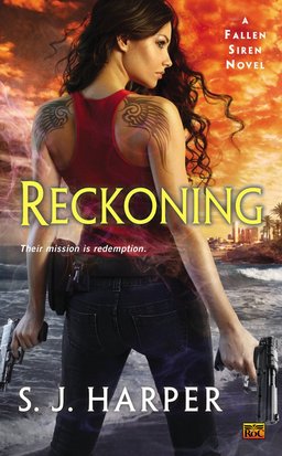 Reckoning, volume 2 in the Fallen Siren series (due October 2014)