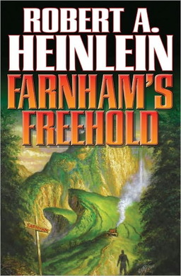 Robert Heinlein Farnham’s Freehold-small