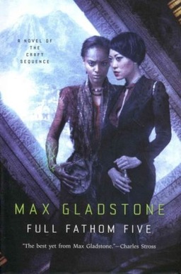 Full Fathom Five Max Gladstone Tor-small