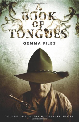 A Book of Tongues Gemma Files-small