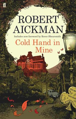 Cold Hand in Mine Robert Aickman-small