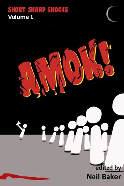 Short Sharp Shocks Amok!-small