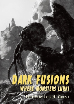 Dark Fusion Where Monsters Lurk-small