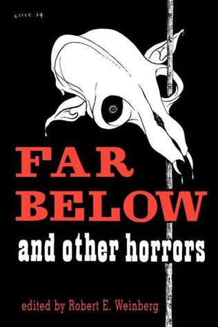 Far Below and Other Horrors-small