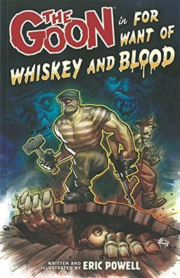The Goon For Want of Whiskey and Blood-small