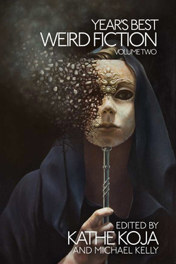 Year's Best Weird Fiction Volume 2-small