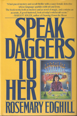 Speak Daggers to Her