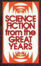 Science Fiction From the Great Years