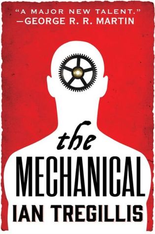 The Mechanical Ian Tregillis-small