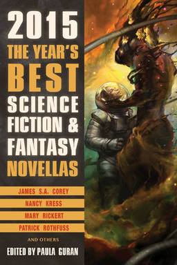 The Year's Best Science Fiction & Fantasy Novellas 2015-small