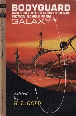 Bodyguard and Four Other Short Science Fiction Novels From Galaxy-smal