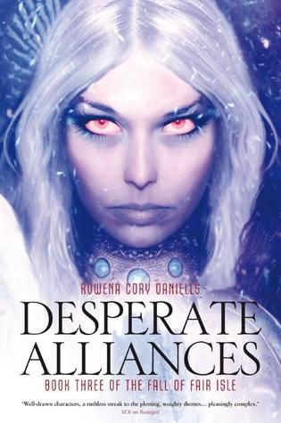 Desperate Alliances Rowena Cory Daniells-small