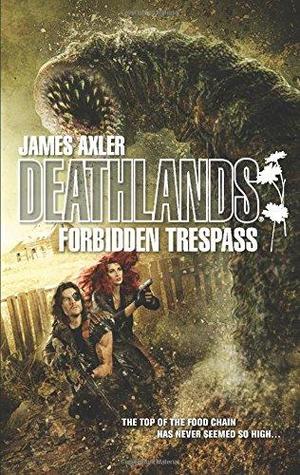 Forbidden Trespass Deathlands-small