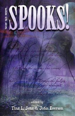 Spooks! edited by Tina Jens and John Everson-small