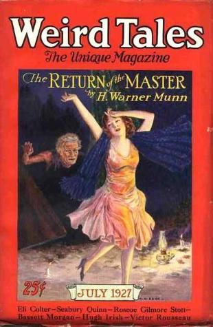 Weird Tale July 1927 The Return of the Master Munn-small