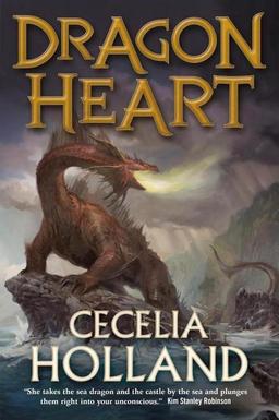 Dragon Heart Cecelia Holland-small