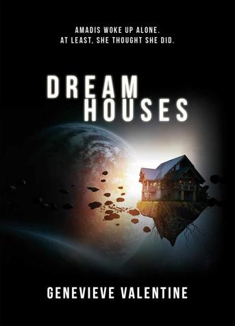 Dream Houses Genevieve Valentine-small