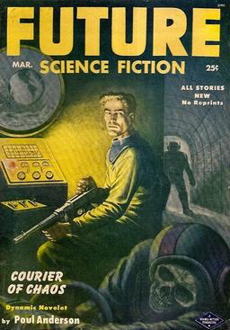 Future Science Fiction, March 1953, containing "Courier of Chaos