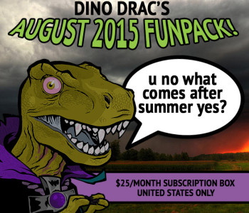 Ad for the monthly Dino Drac Funpack.