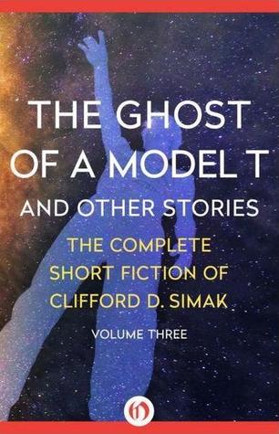 The Ghost of a Model T And Other Stories-small