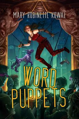 Word Puppets Mary Robinette Kowal-small