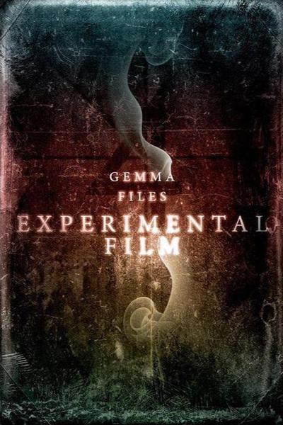 Experimental Film Gemma Files-small