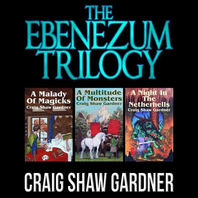 Craig Shaw Gardner Ebenezum Trilogy-small