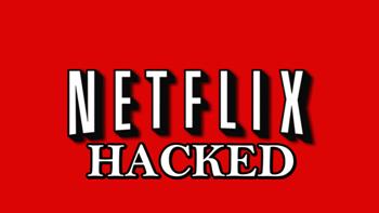 Netflix Hacked-small