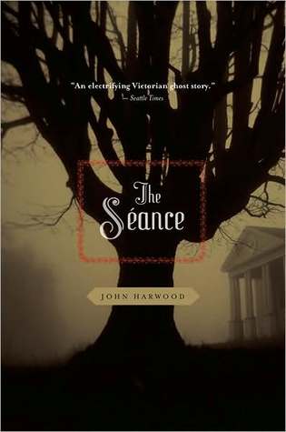 The Seance John Harwood-small