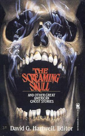 The Screaming Skull and Other Great American Ghost Stories-small