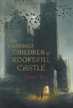 The Charmed Children of Rookskill Castle-small