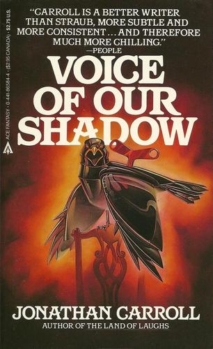 Voice of Our Shadow Jonathan Carroll-small