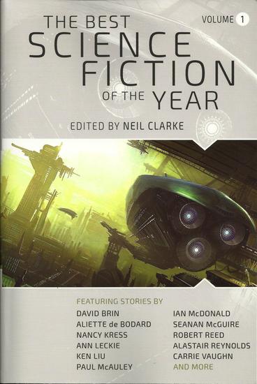 The Best Science Fiction of the Year 1 Neil Clarke-small