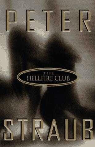 The Hellfire Club Peter Straub