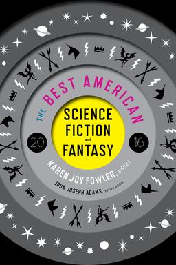 The Best American Science Fiction and Fantasy 2016-small