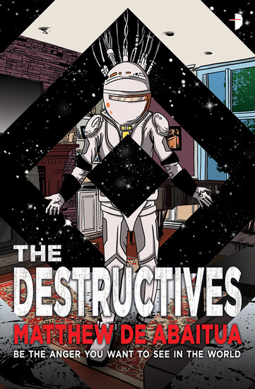 The Destructives Matthew De Abaitua-small