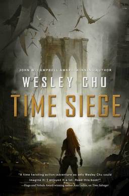 Time Siege Wesley Chu-small