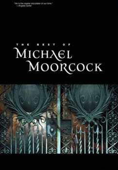 Michael Moorcock by Michael Moorcock Michael Moorcock by Michael Moorcock