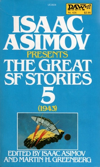 Isaac Asimov Presents the Great SF Stories 5 1943-small