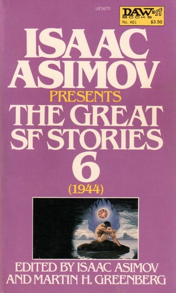 Isaac Asimov Presents the Great SF Stories 6 1944-small