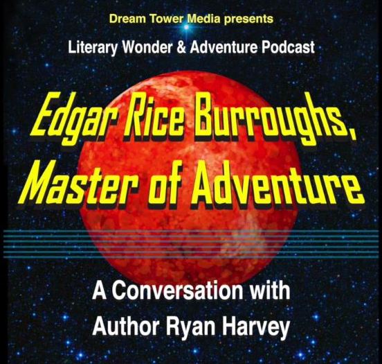 Literary Wonder & Adventure Podcast Ryan Harvey